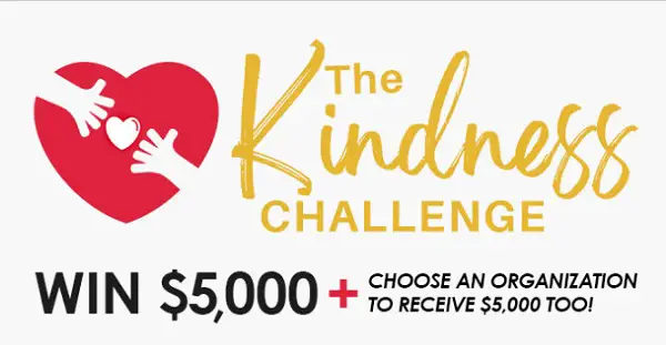 The Kindness Challenge Sweepstakes 2022