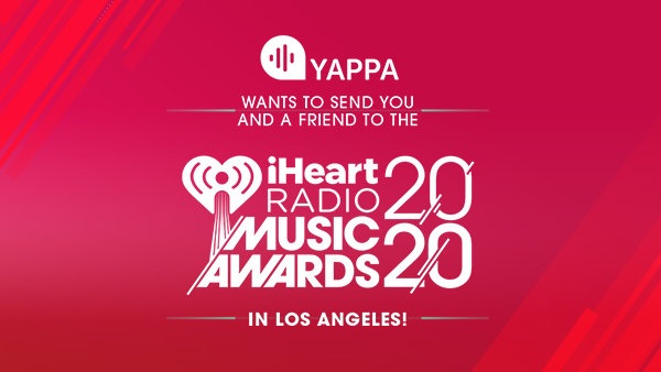 Yappa iHeartRadio Music Awards Sweepstakes