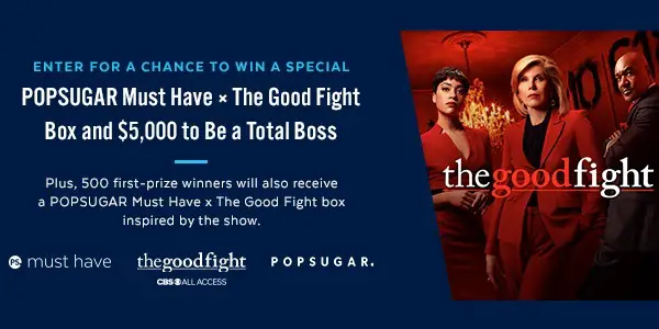 PopSugar The Good Fight Must Have Giveaway