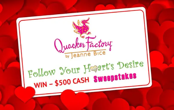 Quacker Factory Follow Your Heart's Desire Sweepstakes