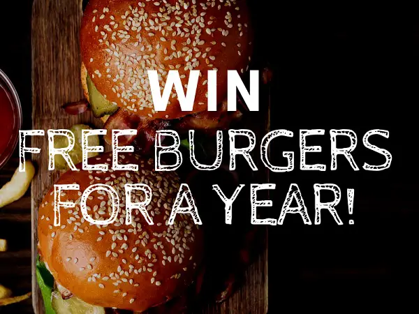 Win Free Burgers for a Year!