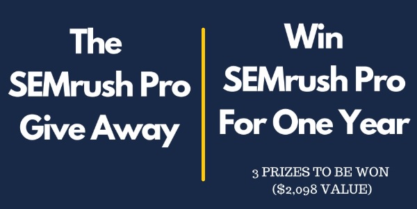 Win SEMrush Pro (Account Subscription) for a Year!