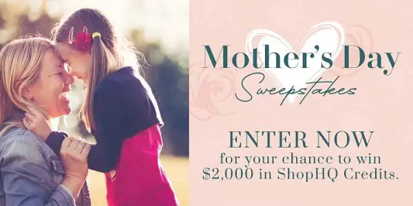 ShopHQ Mother’s Day Sweepstakes 2020