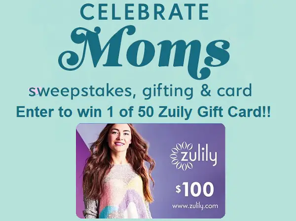 Zulily Celebrate Moms Sweepstakes