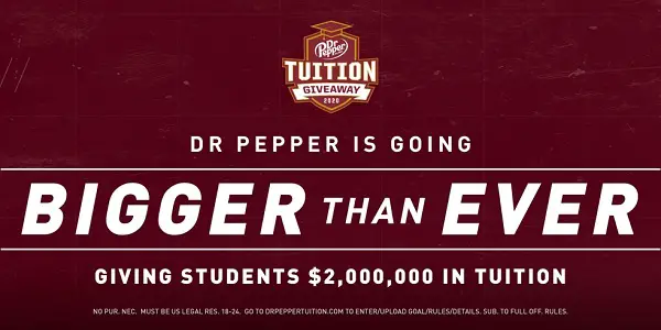 Dr Pepper Tuition Giveaway 2020: Win up to $125,000 in Tuition