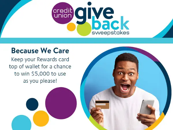 Credit Union Give Back Sweepstakes 2023: Win $5000 Cash (20 Winners)
