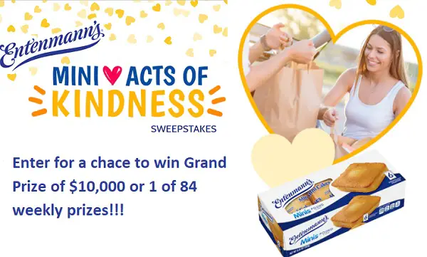 Entenmann’s Mini Acts of Kindness Sweepstakes (85 Winners)