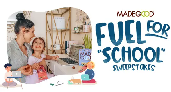 MadeGood Fuel for School Sweepstakes (811 Winners)