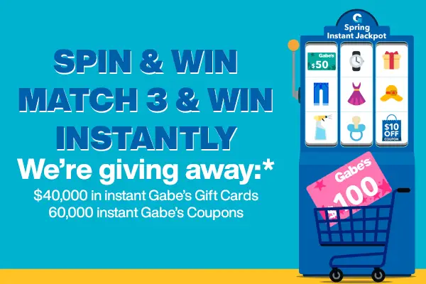 Gabe's Flip & Win Instant Win Game (100000 Prizes)