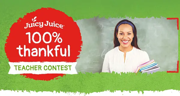 Juicy Juice Thankful Teacher Contest: Win Cash Prizes!
