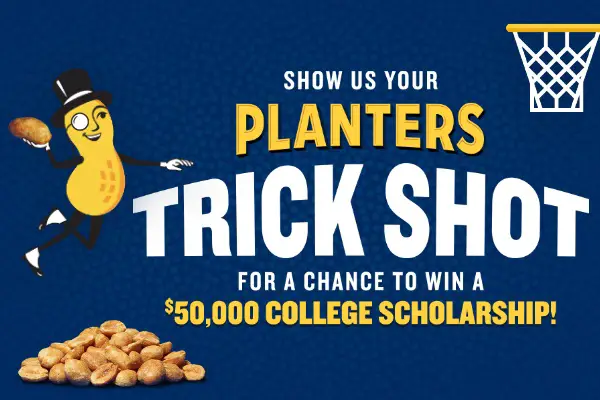 Planters Trick Shot Contest 2021 (Win $50000 Scholarship)