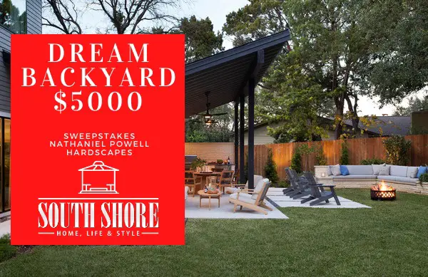 South Shore Home Backyard Sweepstakes