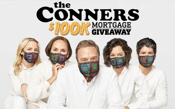 The Conners Mortgage Giveaway Contest: Win $20000 Cash!