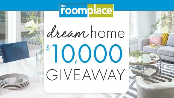 The RoomPlace Dream Home Giveaway 2022