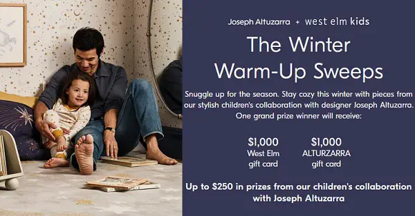 Westelm Warm-Up Sweepstakes: Win $2000 in Free Gift Cards!