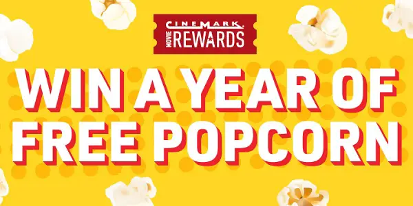 Cinemark’s Free Popcorn For A Year Sweepstakes