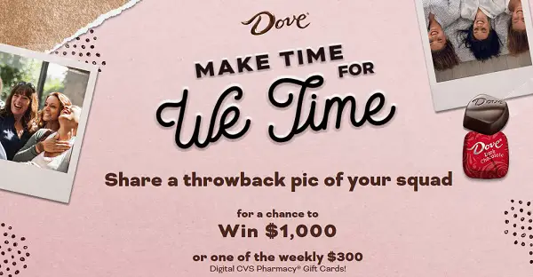 Dove Make Time for We Time Sweepstakes
