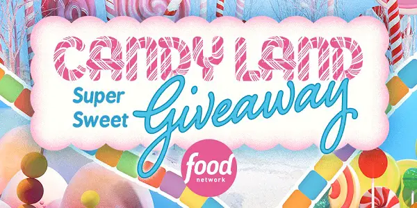 Food Network’s Super Sweet Giveaway 2020