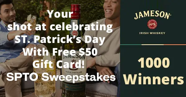Jameson St. Patrick’s SPTO Sweepstakes (1000 Winners)
