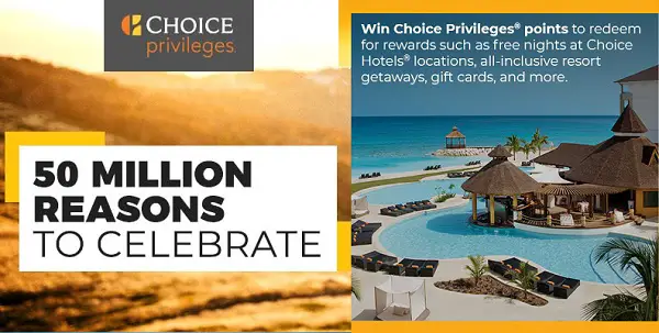 Choice Hotel: 50 Million Reasons to Celebrate Sweepstakes (50 Winners)