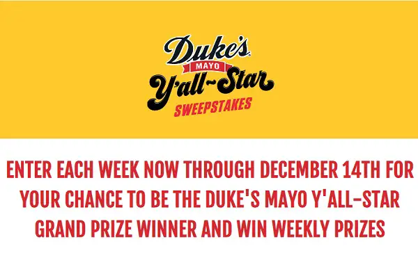Duke’s Mayo Y’all Star Sweepstakes 2022 (Weekly Prizes)