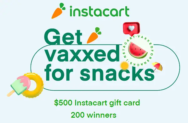 Instacart Vaxxed for Snacks Sweepstakes (200 Winners)