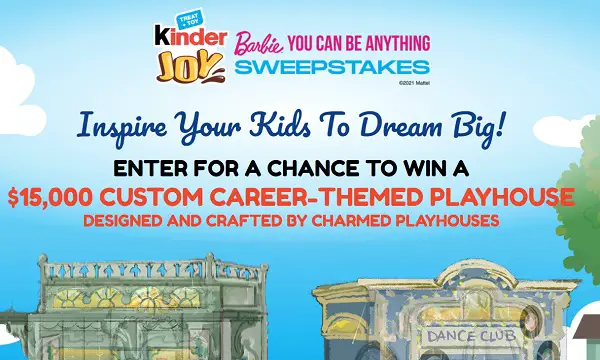 Kinder Joy Barbie Sweepstakes: Win $15000 DJ Playhouse or Patisserie Playhouse