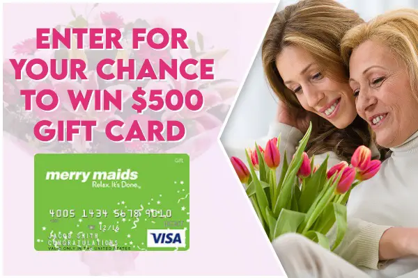 Merry Maids $1000 Gift Card Giveaway