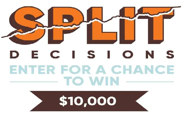 Thomas Split Decisions Contest : Win $10000 Cash