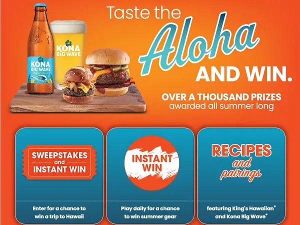 King’s Hawaiian Say Aloha Summer Sweepstakes – Win $20,000 Cash for Your Dream Hawaii Vacation + Epic Summer Prizes!