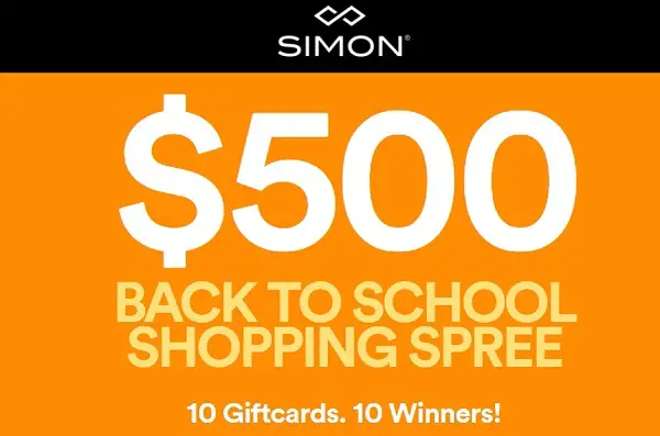 Simon Back to School giveaway 2021: Win $500 Gift Cards
