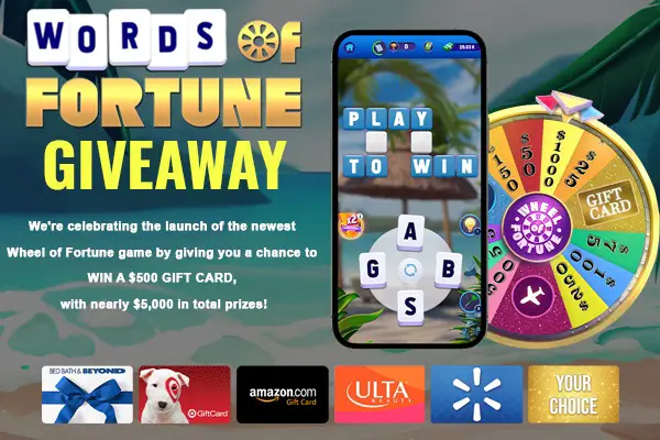 Wheel Of Fortune Words of Fortune Sweepstakes : Win $500 Gift Cards