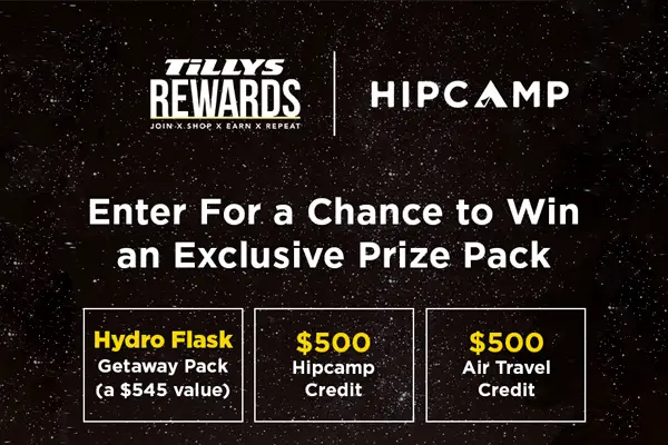 Tillys Rewards - Hipcamp Sweepstakes