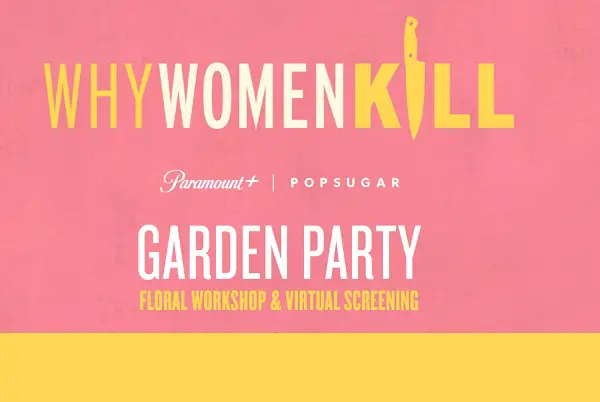 Popsugar X Paramount Garden Party Sweepstakes (475 Winners)