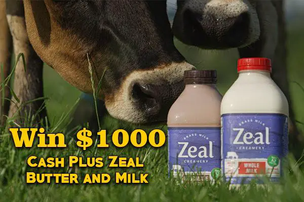 Win $1000 Cash Plus Zeal Butter and Milk For Free