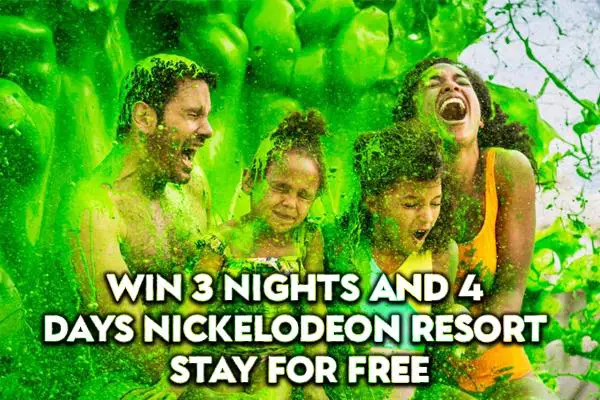WIN 3 NIGHTS and 4 DAYS NICKELODEON RESORT STAY FOR FREE