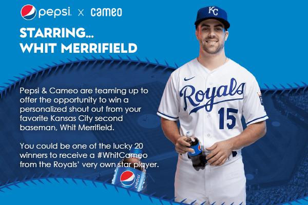 Pepsi + Cameo Whit Merrifield Sweepstakes