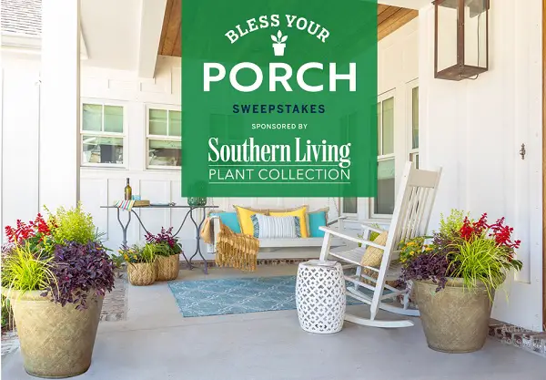Southern Living Bless Your Porch Sweepstakes