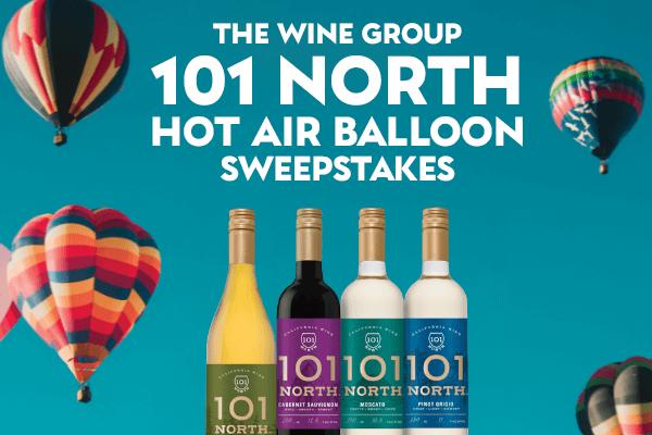 The Wine Group - 101 North Hot Air Balloon Sweepstakes