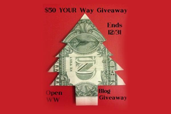 $50 Your Way Giveaway December 2021