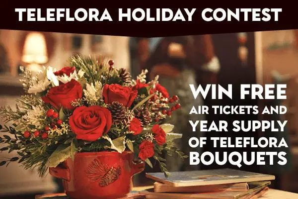 Teleflora Holiday Contest: Win Free Air Tickets and Year Supply of of Teleflora bouquets