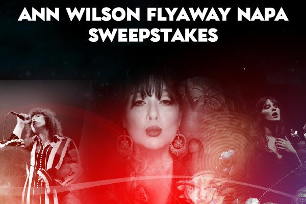 Ann Wilson Flyaway Napa Sweepstakes