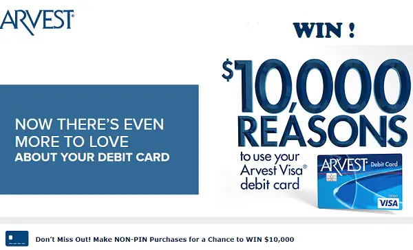 Win $10,000 Cash Prize in 2021 Arvest Consumer Visa Debit Card Sweepstakes