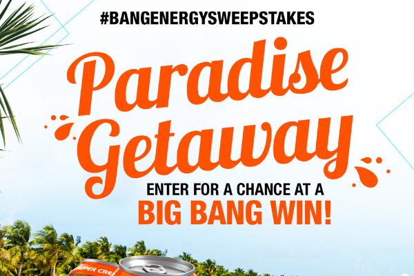 Bang Energy Sweepstakes- Paradise Getaway