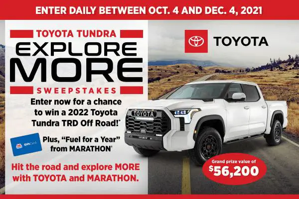 The Tundra Explore More Sweepstakes