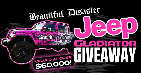 Beautiful Disaster Jeep Giveaway 2021