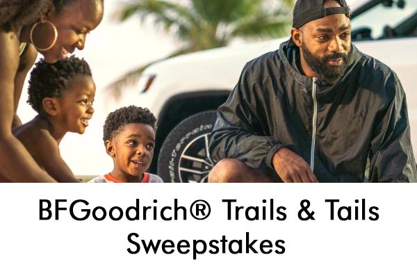 BFGoodrich Trails & Tails Sweepstakes