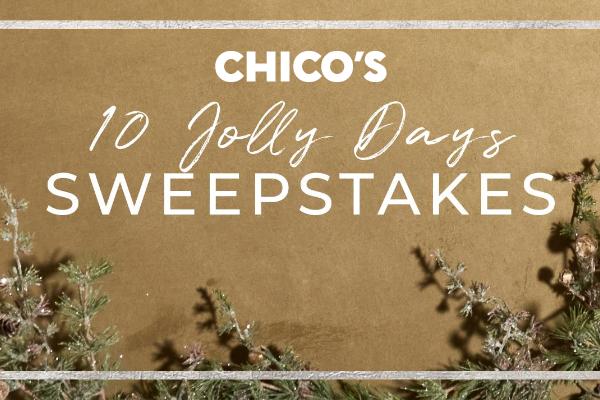 Chico’s – 10 Jolly Days Sweepstakes