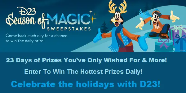 Disney D23 Season of Magic Sweepstakes 2021 (Daily Winners)