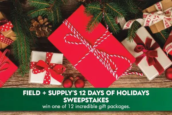 Field + Supply’s 12 Days Of Holidays Sweepstakes